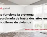 Artículo 10 LAU: prórroga extraordinaria de alquileres de vivienda. Explica cómo funciona la extensión de hasta dos años para inquilinos.